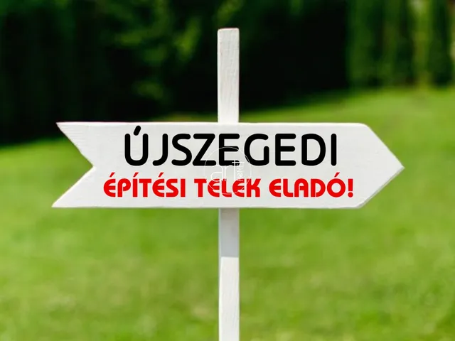 Eladó telek Szeged, Újszeged 640 nm