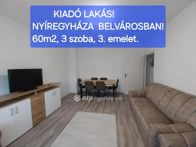 Kiadó lakás Nyíregyháza, Belváros 60 nm