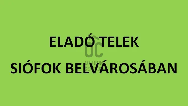 Eladó telek Siófok, Belváros 1652 nm