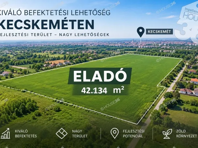 Eladó telek Kecskemét 42134 nm