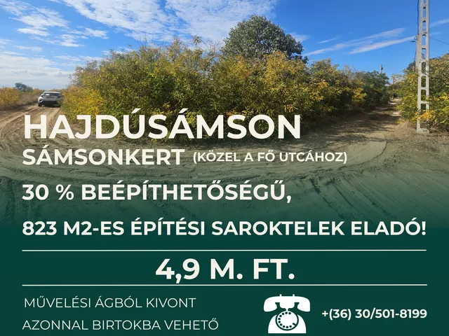 Eladó telek Hajdúsámson, Sámsonkert 834 nm
